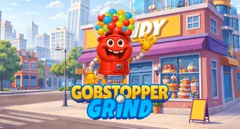 Gobstopper Grind 