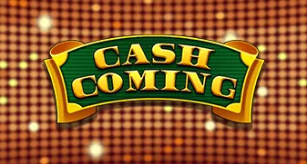 Cash Coming