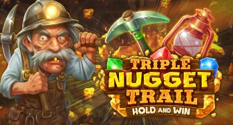 Triple Nugget Trail Hold and Win 