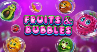 Fruits & Bubbles 
