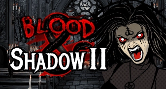 Blood & Shadow 2 