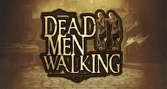Dead Men Walking 