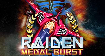 Raiden Medal Burst