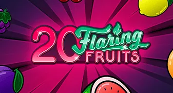 20 Flaring Fruits 