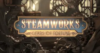 Steamworks - Gears of fortune 