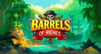 Barrels of Riches 