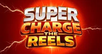 Super Charge the Reels 