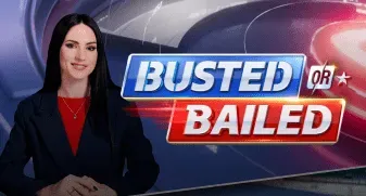 Busted Or Bailed