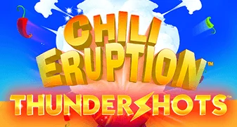 Chili Eruption Thundershots 