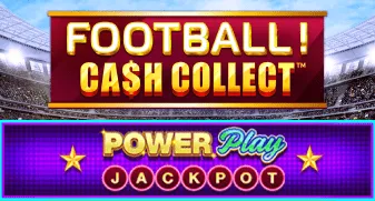 Football! Cash Collect PowerPlay Jackpot 