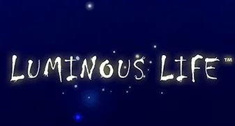 Luminous Life 