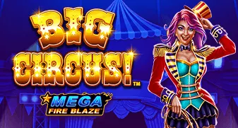 Mega Fire Blaze: Big Circus 