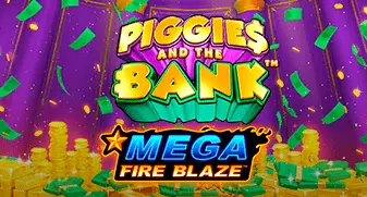Mega Fire Blaze: Piggies and the Bank 