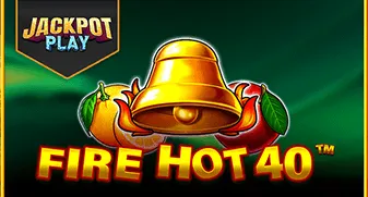 Fire Hot 40 Jackpot Play