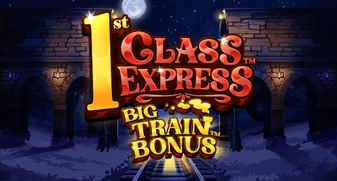 1st Class Express Big Train Bonus 