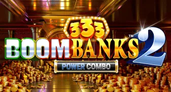 333 Boom Banks 2 POWER COMBO 