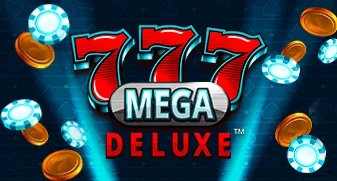 777 Mega Deluxe 