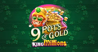 9 Pots of Gold King Millions 