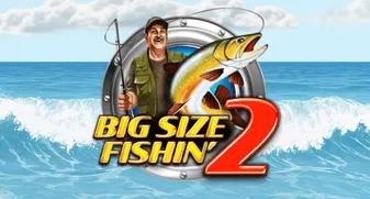 Big Size Fishin' 2 