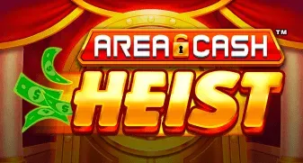 Area Cash Heist 
