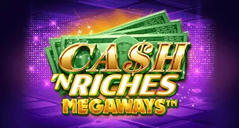 Cash 'N Riches Megaways 