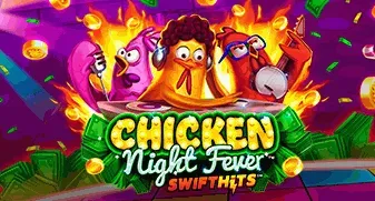 Chicken Night Fever 