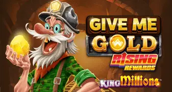 Give Me Gold: Rising Rewards King Millions 