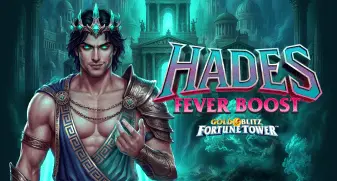 Hades Fever Boost Gold Blitz Fortune Tower 