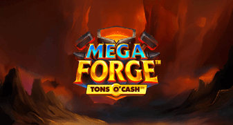 Mega Forge Tons O'Cash 