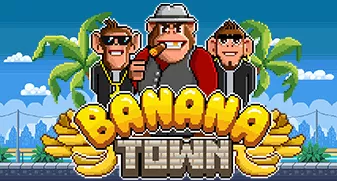 Banana Town 