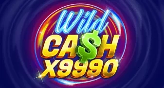 Wild Cash x9990 VIP