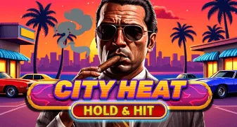 City Heat - Hold & Hit 