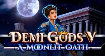 Demi Gods V - A Moonlit Oath