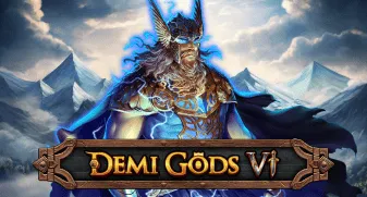 Demi Gods VI