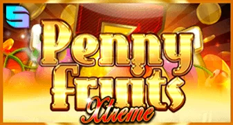 Penny Fruits Xtreme