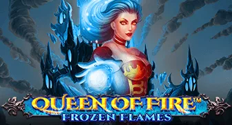 Queen Of Fire - Frozen Flames