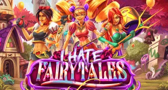I Hate Fairytales 