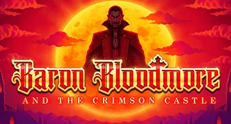 Baron Bloodmore and the Crimson Castle