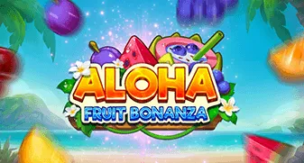 Aloha: Fruit Bonanza 
