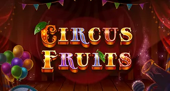 Circus Fruits