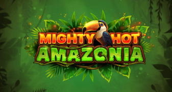 Mighty Hot: Amazonia 