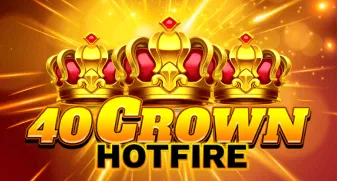 40 Crown Hotfire 