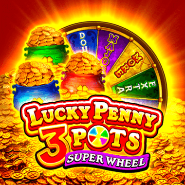 Lucky Penny 3 Pots: Super Wheel
