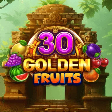 30 Golden Fruits