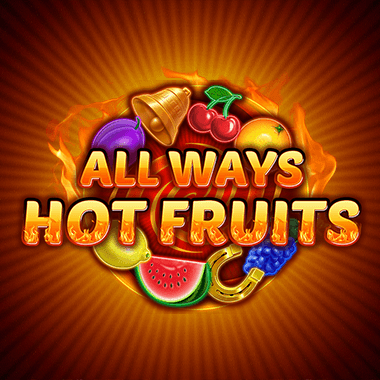 Allways Hot Fruits