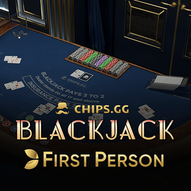 Chips.gg First Person Blackjack by Evolution