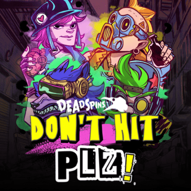Don't Hit Plz slots by Evolution