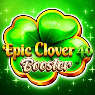 Epic Clover 40 Booster