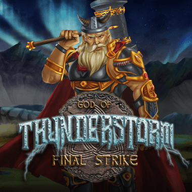 God Of Thunderstorm - Final Strike