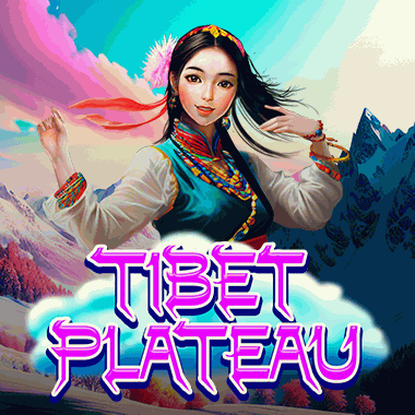 Tibet Plateau